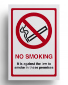 No Smoking Sign - Its Against The Law