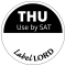 Day Food Rotation Round Label Thu Use By Sat (Roll of 500)